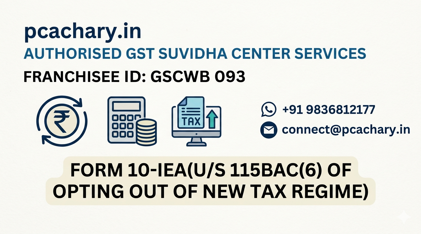 2026/03/1000488381.png Form 10-IEA(U/S 115BAC(6) of Opting out of new tax regime)
