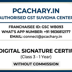 NEW Digital Signature Certificate (Class 3 – 1 Year) Without commission